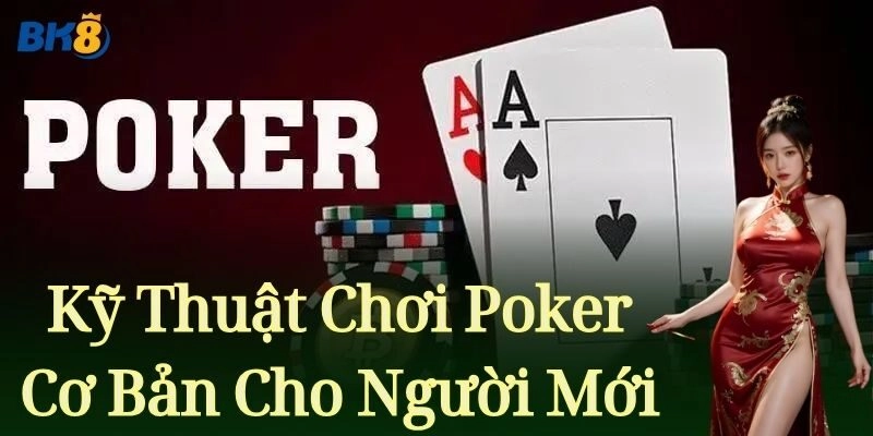 Poker BK8 – Game Bài Cá Cược Đỉnh Cao