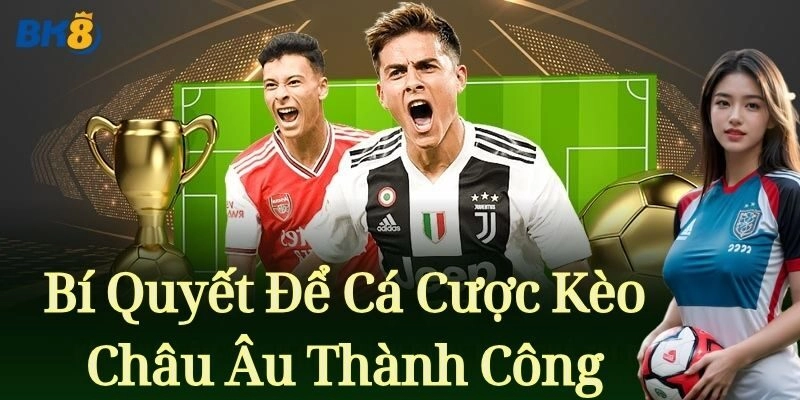 Bí kíp cá cược kèo thành công