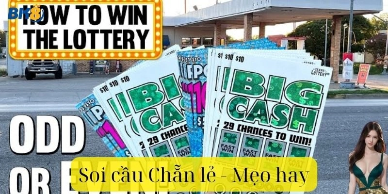 Thử mẹo khi Soi Cầu Chẵn Lẻ