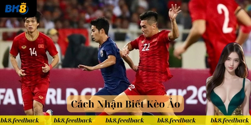 Cách tránh sai lầm khi chọn kèo