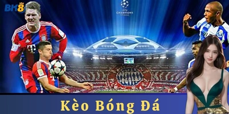 Các loại kèo bóng đá phổ biến hiện nay