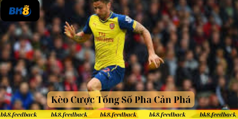 Kèo Cược Tổng Số Pha Cản Phá là gì?