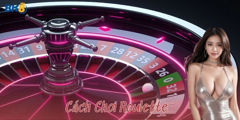 Cấu trúc bàn Roulette