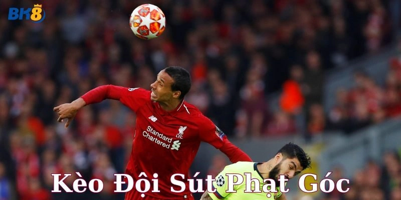 Cách soi kèo đội sút phạt góc không thể bỏ qua