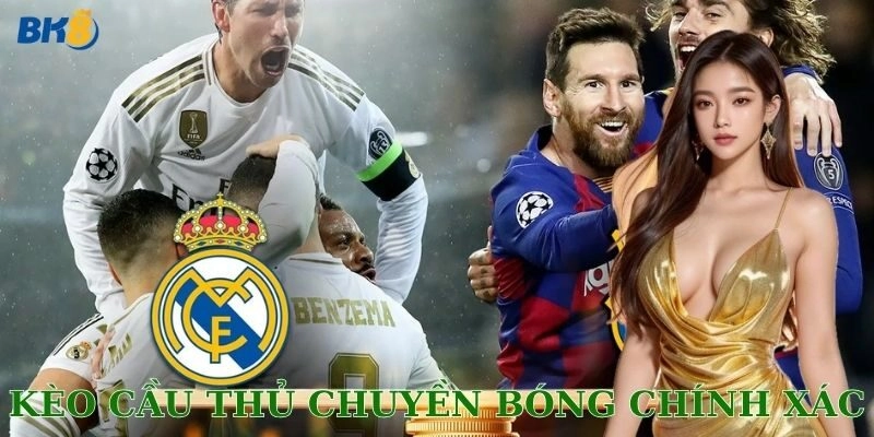 Cách chơi kèo cầu thủ chuyền bóng chính xác