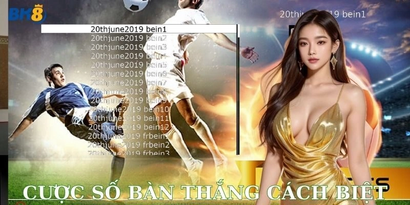 Kèo cược số bàn thắng cách biệt là gì?